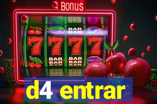 d4 entrar